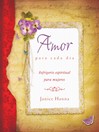 Amor para cada día (eBook): Everyday Love